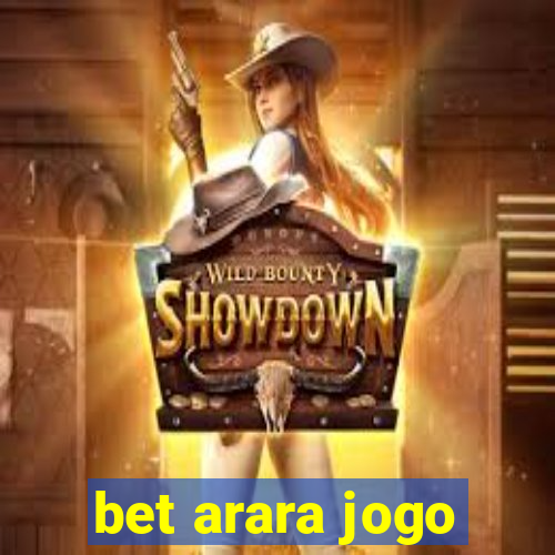 bet arara jogo